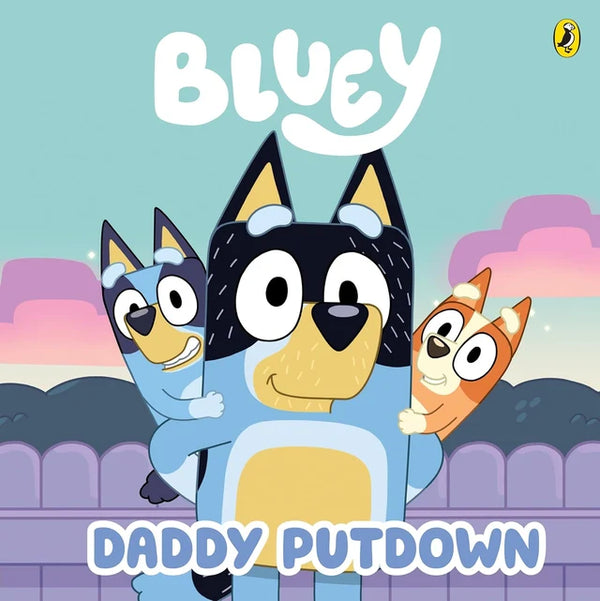 Bluey: Daddy Putdown