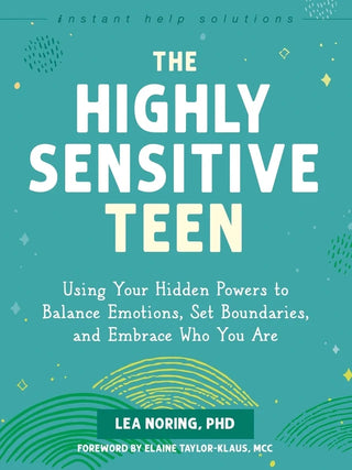 Highly Sensitive Teen, The