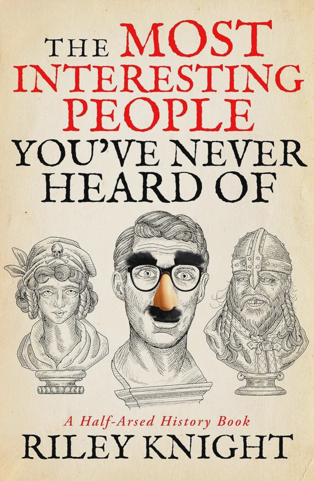 The Most Interesting People You've Never Heard Of