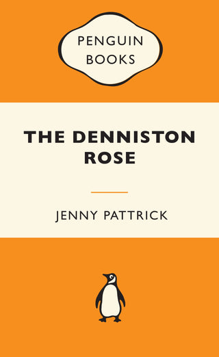 Denniston Rose, The (Penguin Classic)