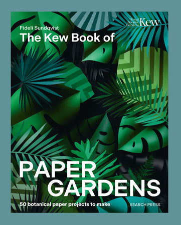 Kew Book of Paper Gardens, The