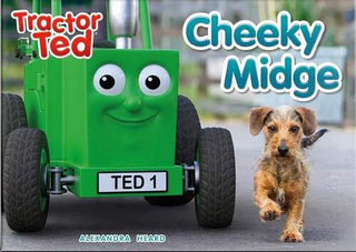 Cheeky Midge - Tractor Ted