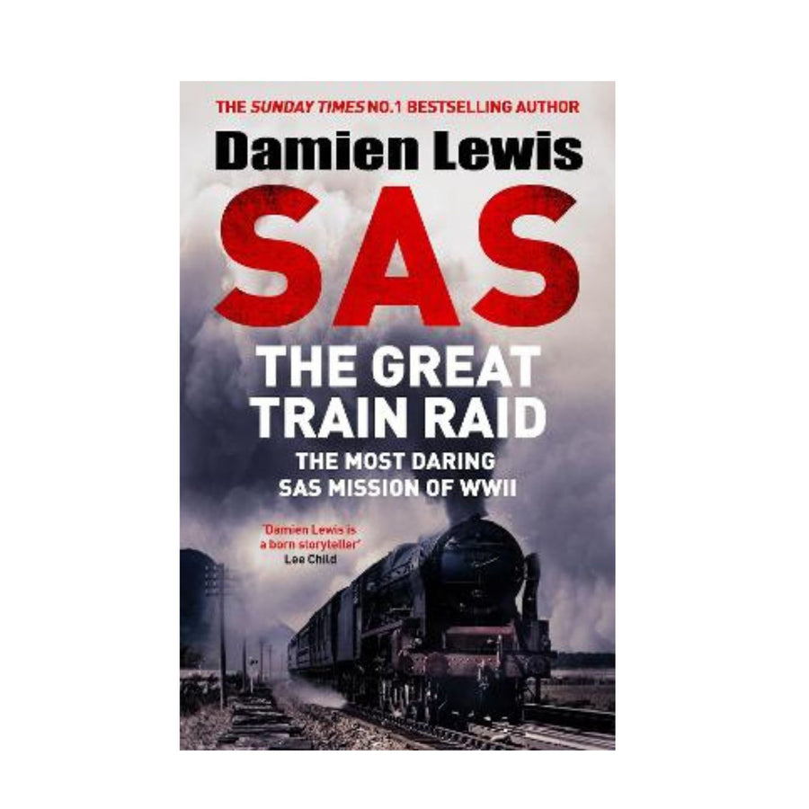 SAS The Great Train Raid