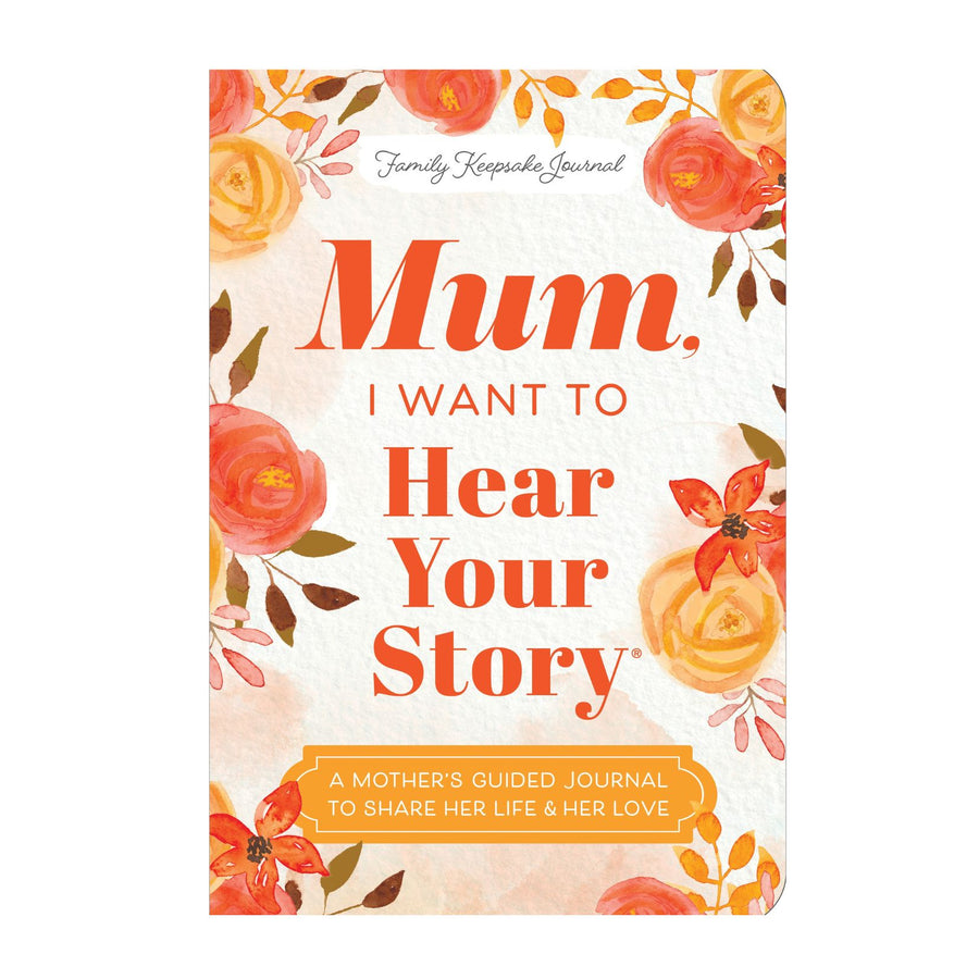 Mum I Want To Hear Your Story