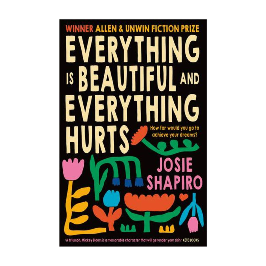 Everything Is Beautiful and Everything Hurts (B)