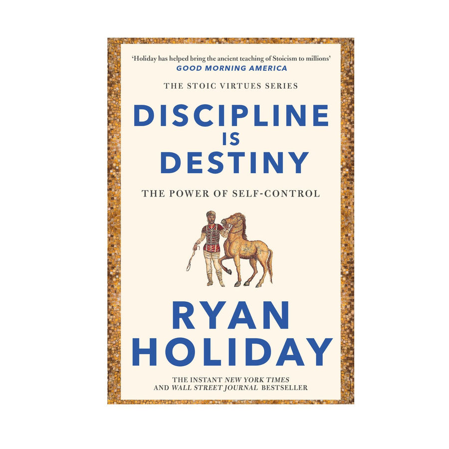 Discipline is Destiny (B)