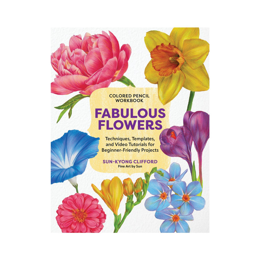 Coloured Pencil Workbook: Fabulous Flowers