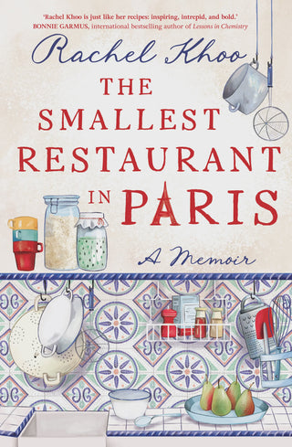 Smallest Restaurant in Paris, A Memoir